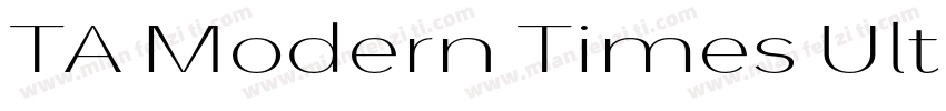 TA Modern Times Ult字体转换